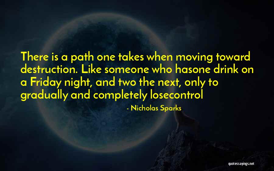 Moving On To The Next One Quotes By Nicholas Sparks