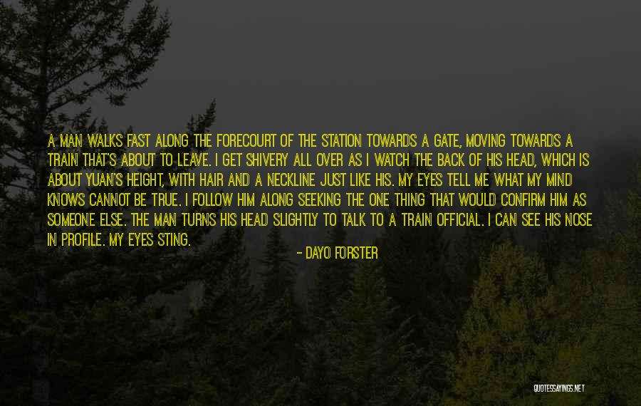 Moving On Too Fast Quotes By Dayo Forster Moving On Too Fast Quotes By Dayo Forster