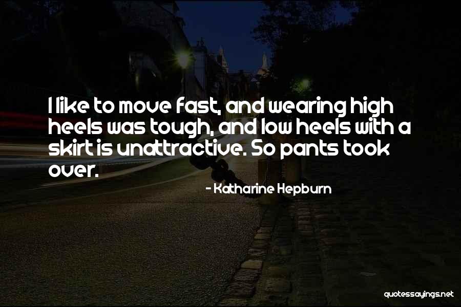 Moving On Too Fast Quotes By Katharine Hepburn Moving On Too Fast Quotes By Katharine Hepburn