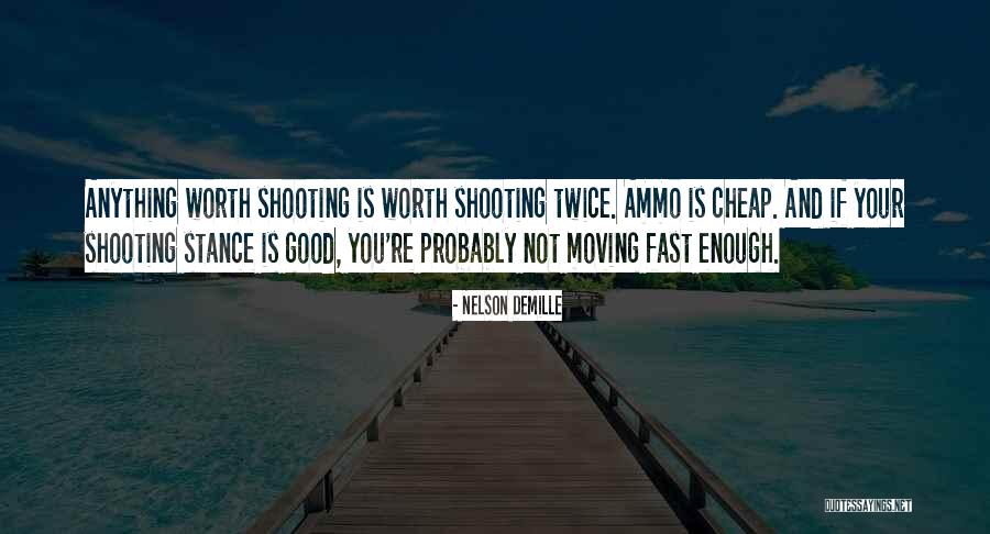Moving On Too Fast Quotes By Nelson DeMille Moving On Too Fast Quotes By Nelson DeMille