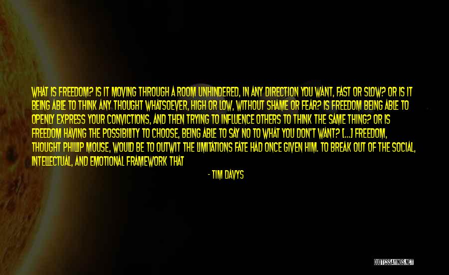 Moving On Too Fast Quotes By Tim Davys Moving On Too Fast Quotes By Tim Davys