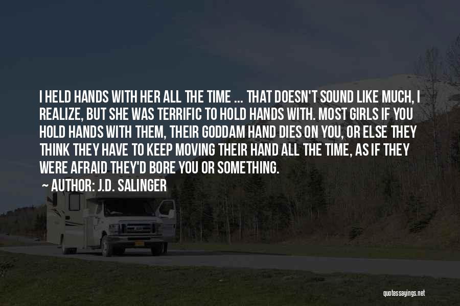 Moving On When Someone Dies Quotes By J.D. Salinger