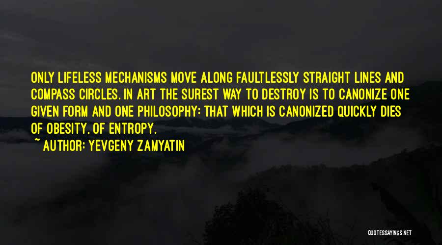 Moving On When Someone Dies Quotes By Yevgeny Zamyatin