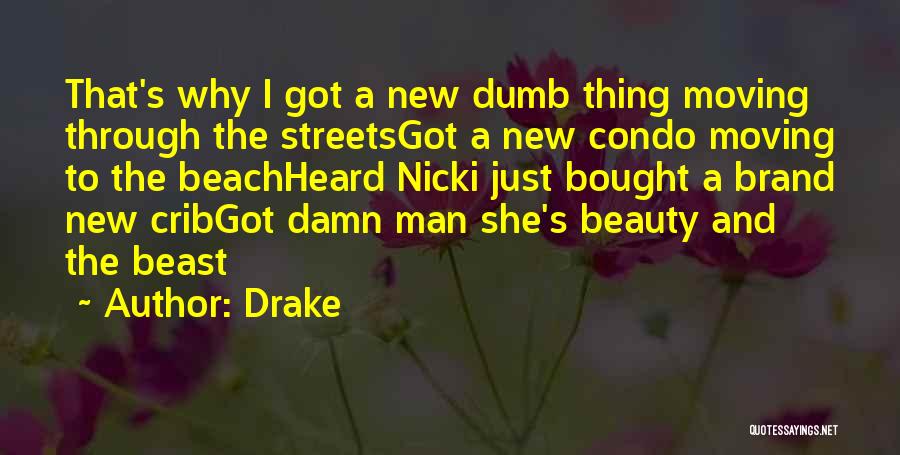 Moving On With Someone New Quotes By Drake