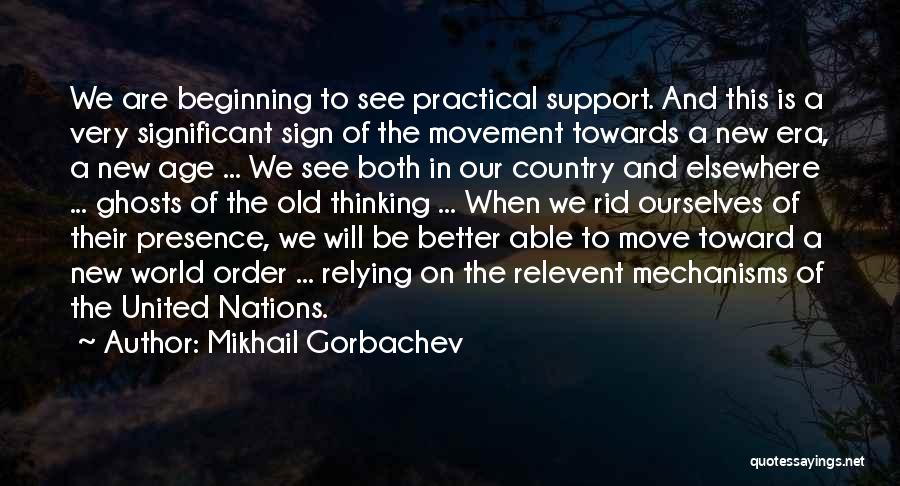 Moving On With Someone New Quotes By Mikhail Gorbachev