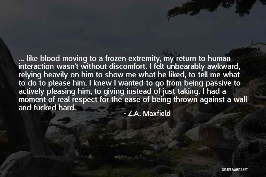 Moving On Without Him Quotes By Z.A. Maxfield