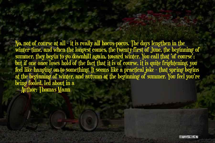 Moving Out For The First Time Quotes By Thomas Mann