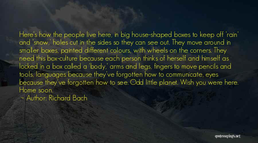 Moving Out Of Home Quotes By Richard Bach