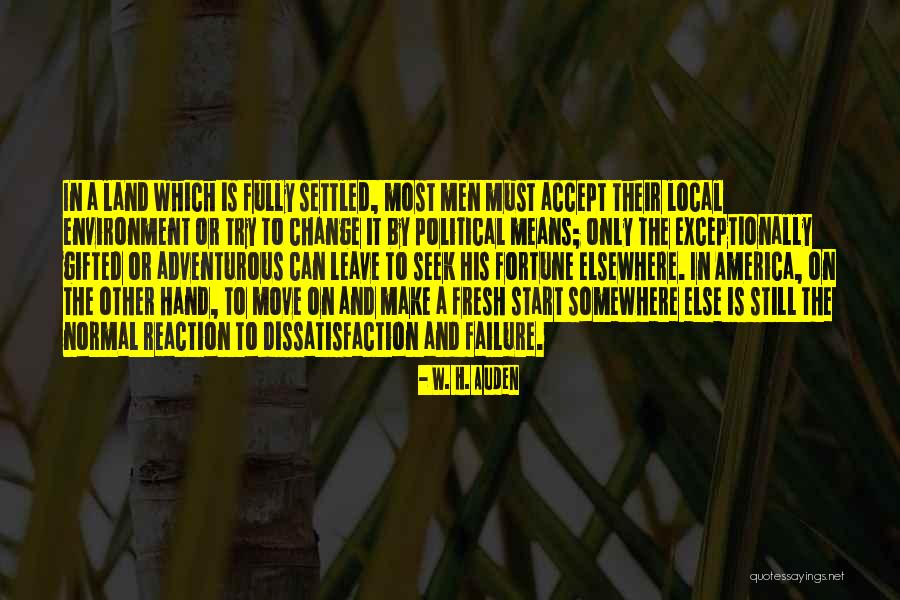 Moving Past Failure Quotes By W. H. Auden Moving Past Failure Quotes By W. H. Auden