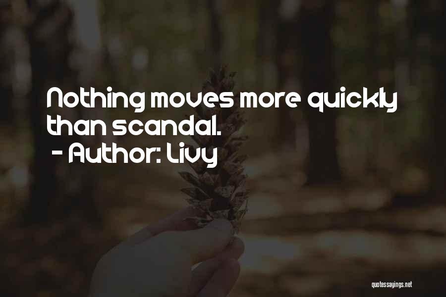 Moving Quickly Quotes By Livy
