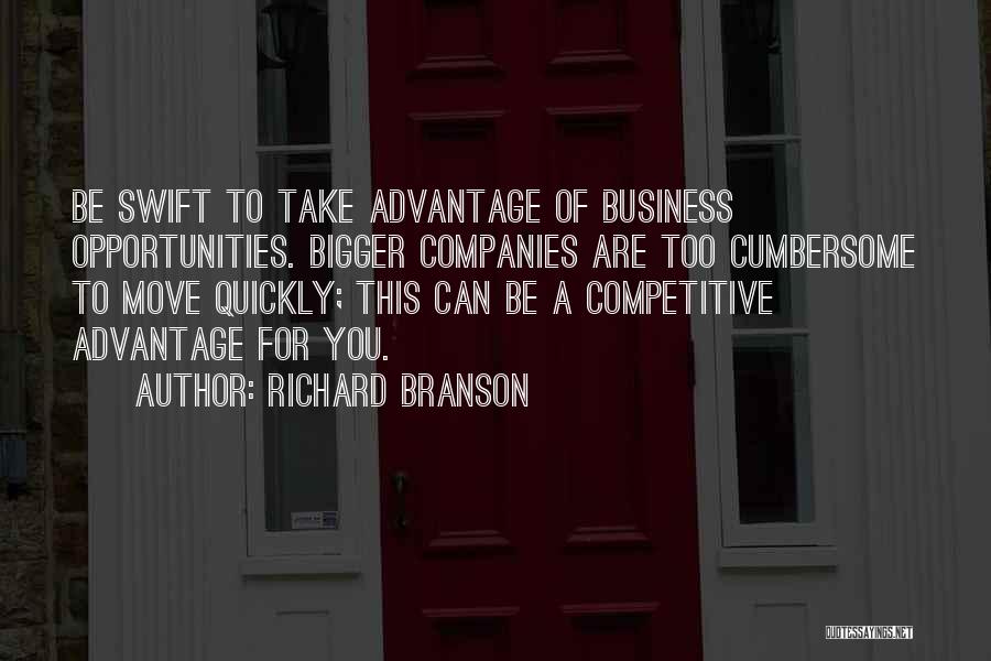 Moving Quickly Quotes By Richard Branson