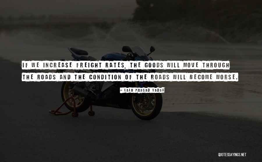 Moving Rates Quotes By Lalu Prasad Yadav Moving Rates Quotes By Lalu Prasad Yadav