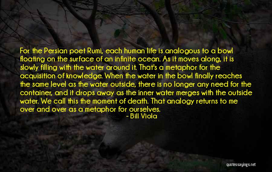 Moving Slowly Quotes By Bill Viola Moving Slowly Quotes By Bill Viola