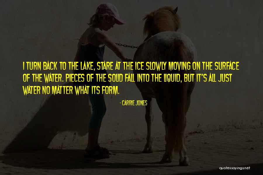 Moving Slowly Quotes By Carrie Jones Moving Slowly Quotes By Carrie Jones