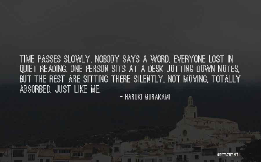 Moving Slowly Quotes By Haruki Murakami Moving Slowly Quotes By Haruki Murakami