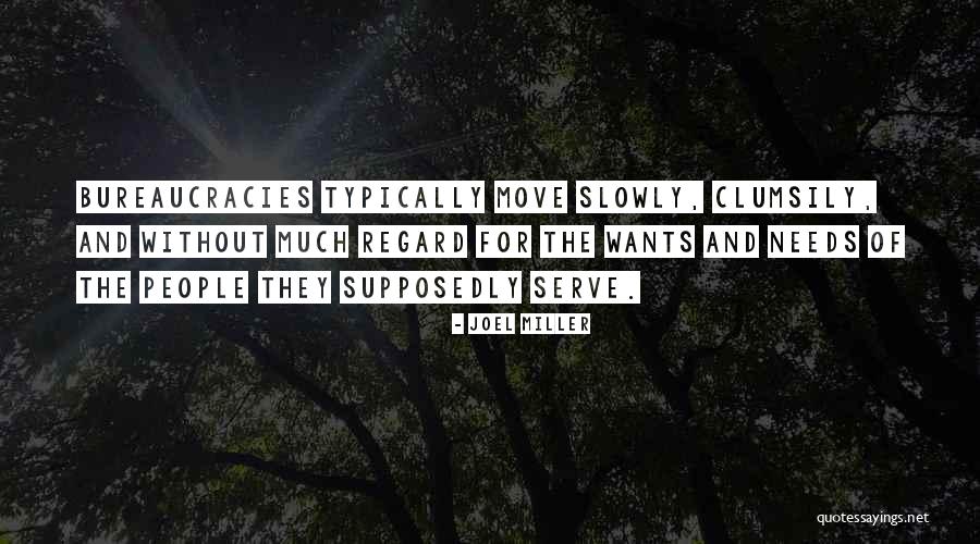 Moving Slowly Quotes By Joel Miller Moving Slowly Quotes By Joel Miller