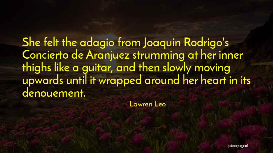 Moving Slowly Quotes By Lawren Leo Moving Slowly Quotes By Lawren Leo