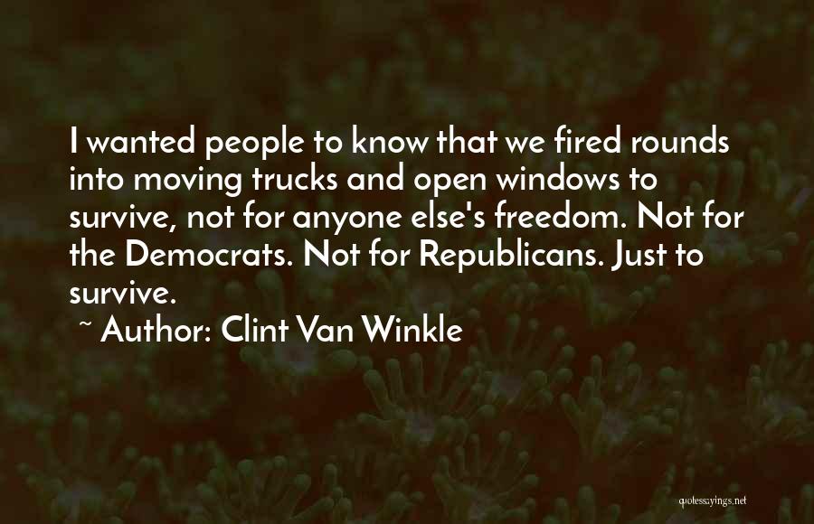 Moving Somewhere Else Quotes By Clint Van Winkle