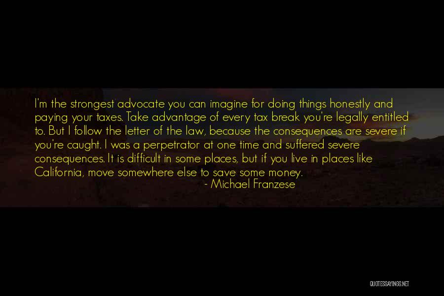 Moving Somewhere Quotes By Michael Franzese