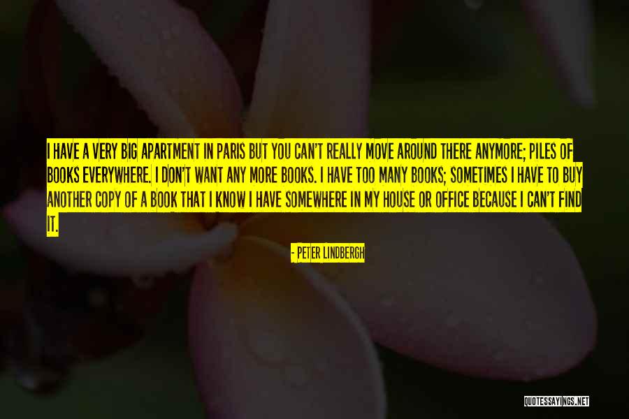 Moving Somewhere Quotes By Peter Lindbergh