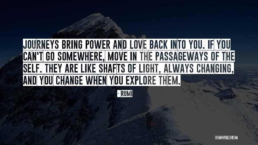 Moving Somewhere Quotes By Rumi