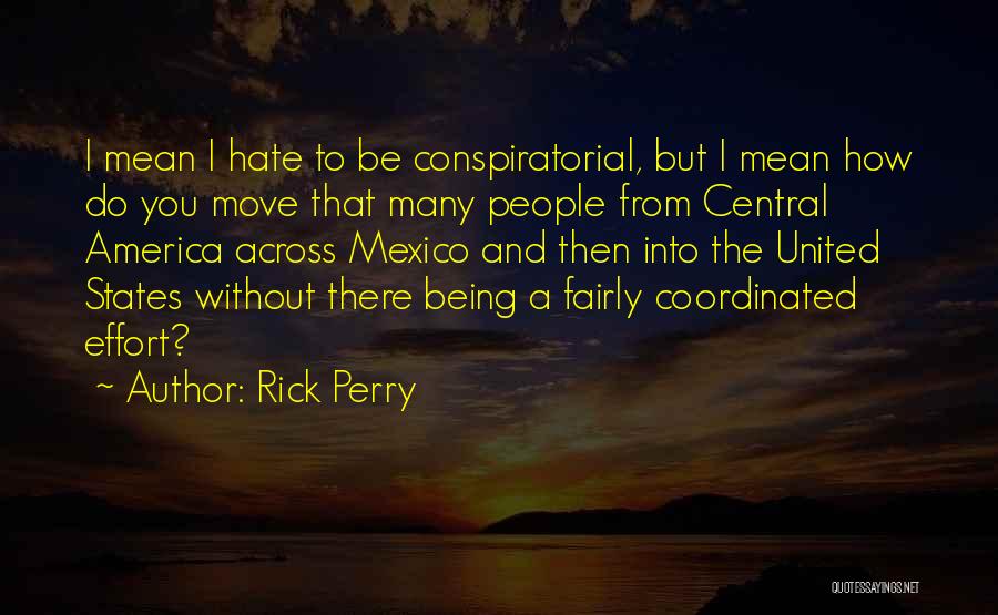 Moving States Quotes By Rick Perry