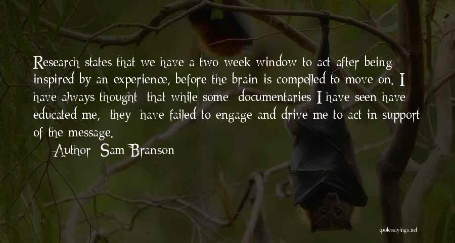 Moving States Quotes By Sam Branson