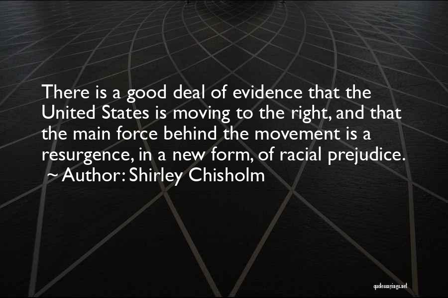 Moving States Quotes By Shirley Chisholm