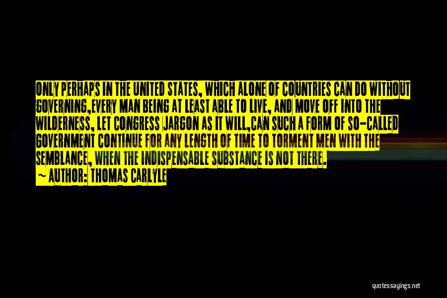 Moving States Quotes By Thomas Carlyle