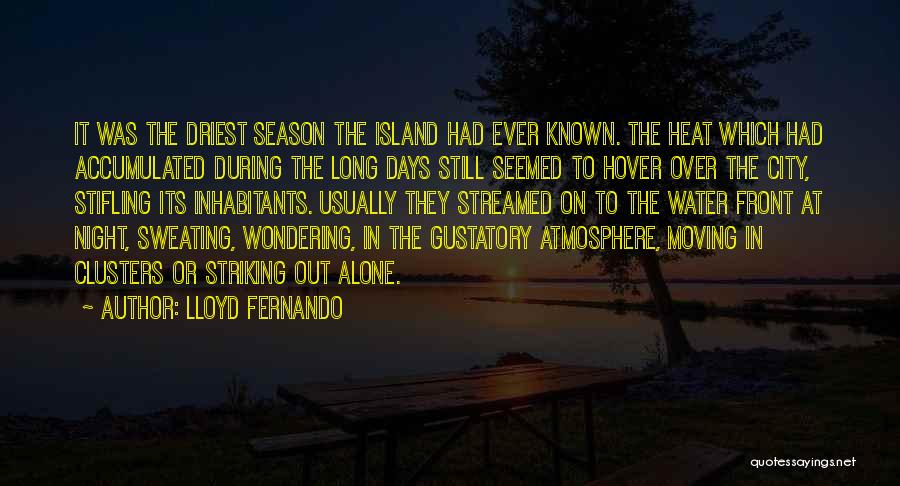 Moving To An Island Quotes By Lloyd Fernando