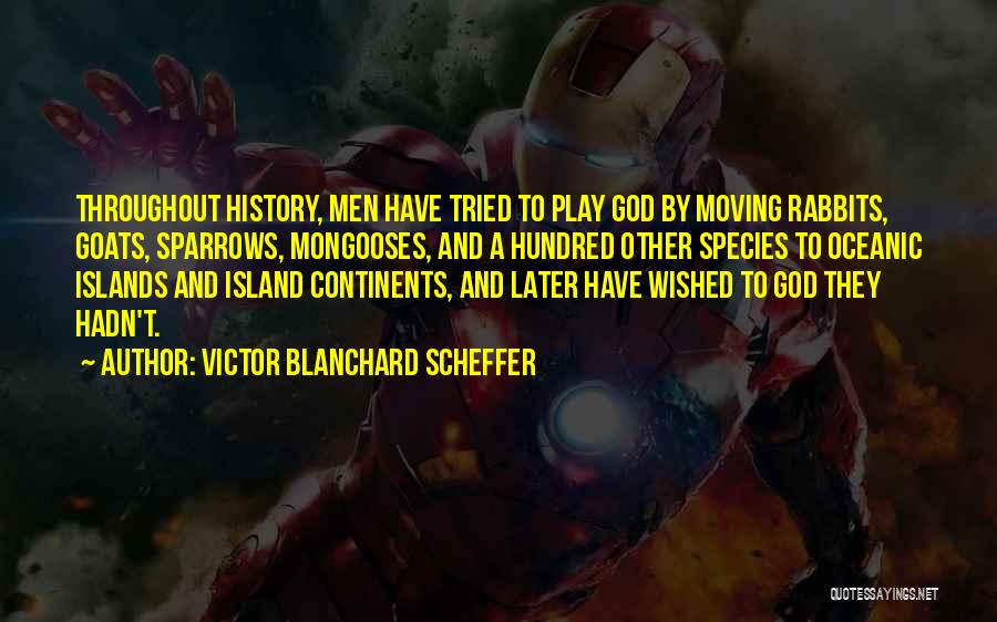 Moving To An Island Quotes By Victor Blanchard Scheffer
