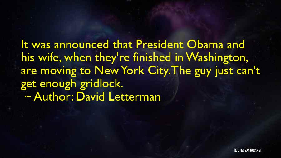 Moving To New York City Quotes By David Letterman