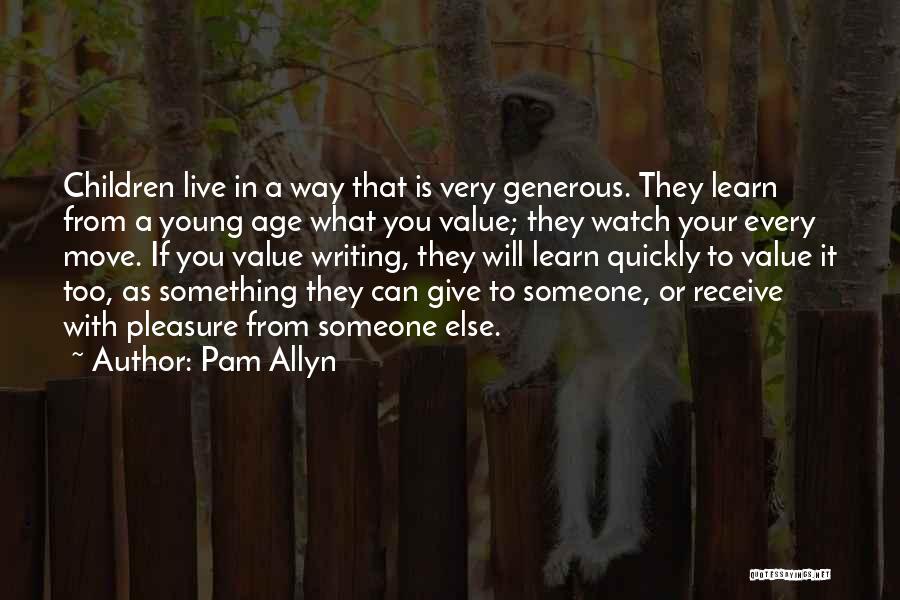 Moving Too Quickly Quotes By Pam Allyn