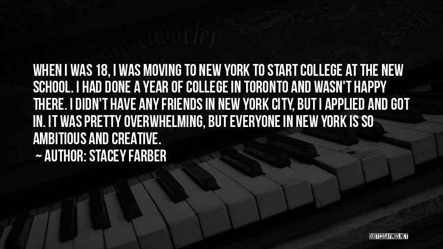 Moving Toronto Quotes By Stacey Farber