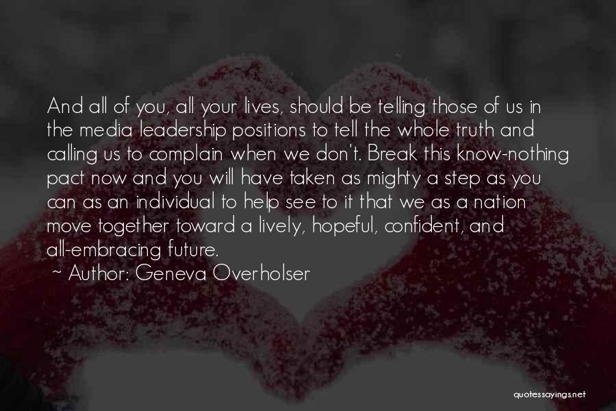 Moving Toward The Future Quotes By Geneva Overholser