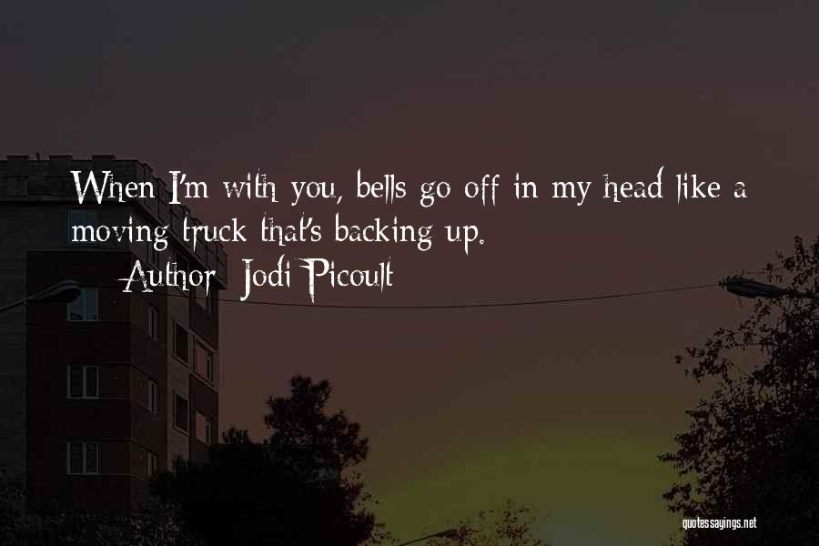 Moving Truck Quotes By Jodi Picoult