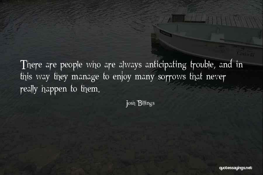 Moviola Lvr Quotes By Josh Billings