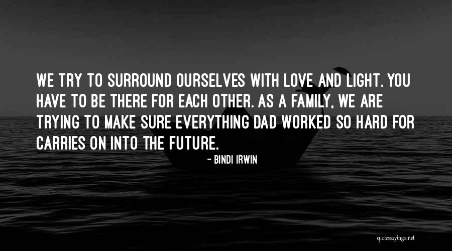 Mowandblowlawnservice Quotes By Bindi Irwin Mowandblowlawnservice Quotes By Bindi Irwin