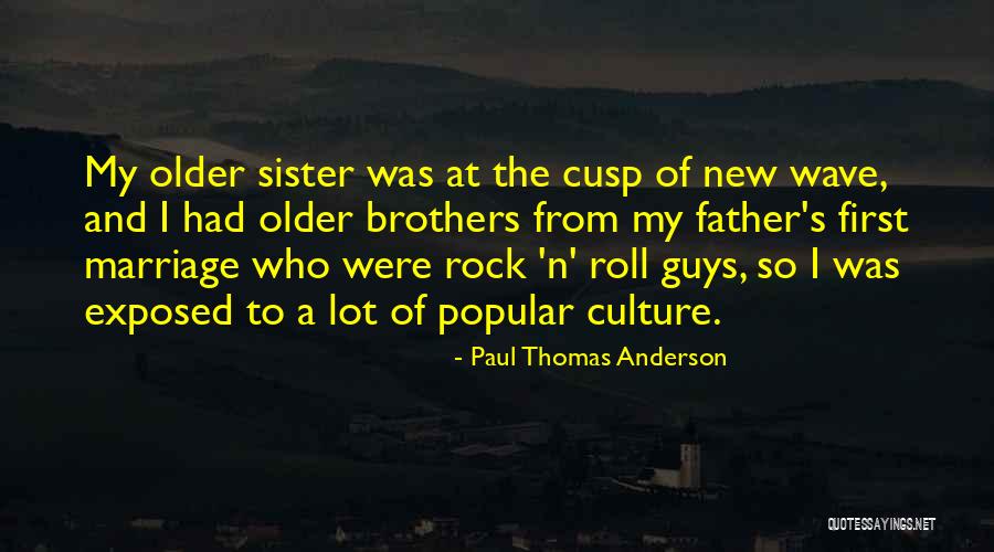 Mowandblowlawnservice Quotes By Paul Thomas Anderson Mowandblowlawnservice Quotes By Paul Thomas Anderson
