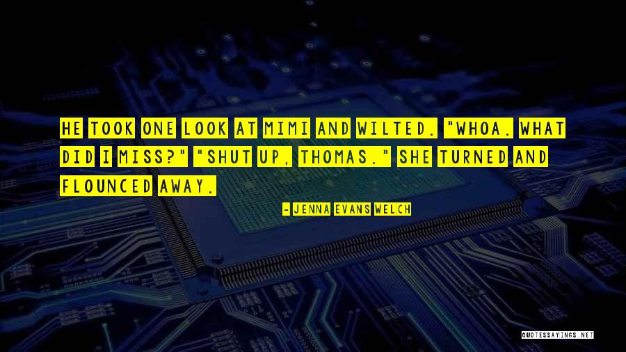 Mowatt Lane Quotes By Jenna Evans Welch Mowatt Lane Quotes By Jenna Evans Welch