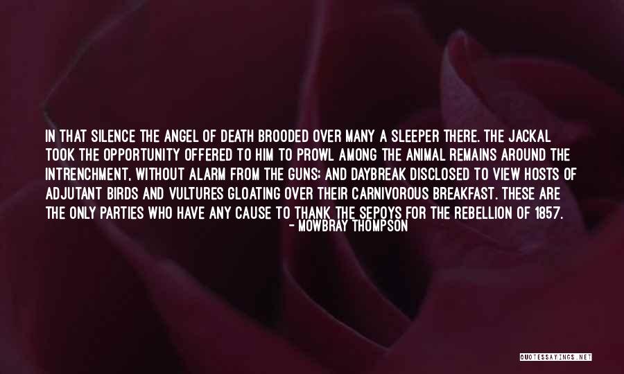 Mowbray Thompson Quotes 2086838 Mowbray Thompson Quotes 2086838