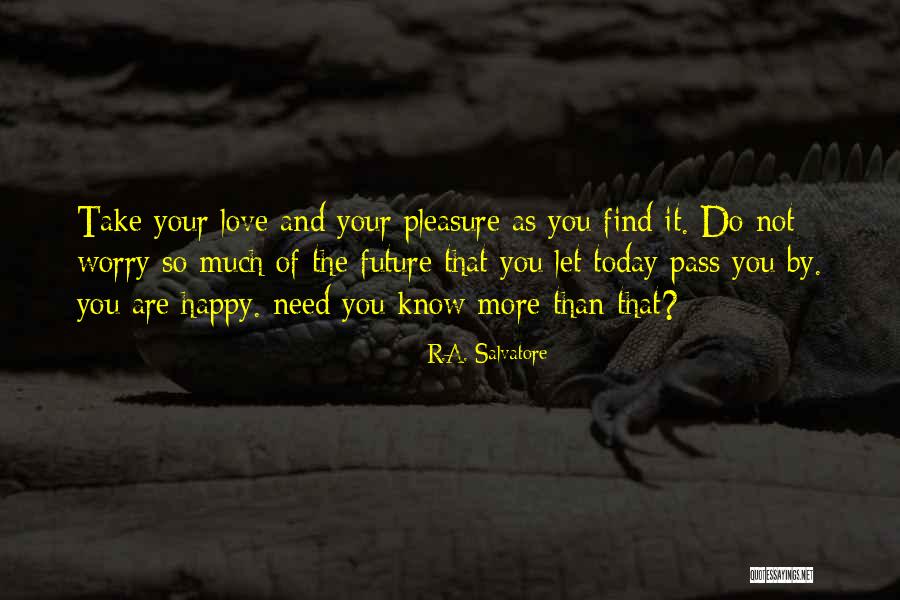 Mowsnowpros Quotes By R.A. Salvatore Mowsnowpros Quotes By R.A. Salvatore