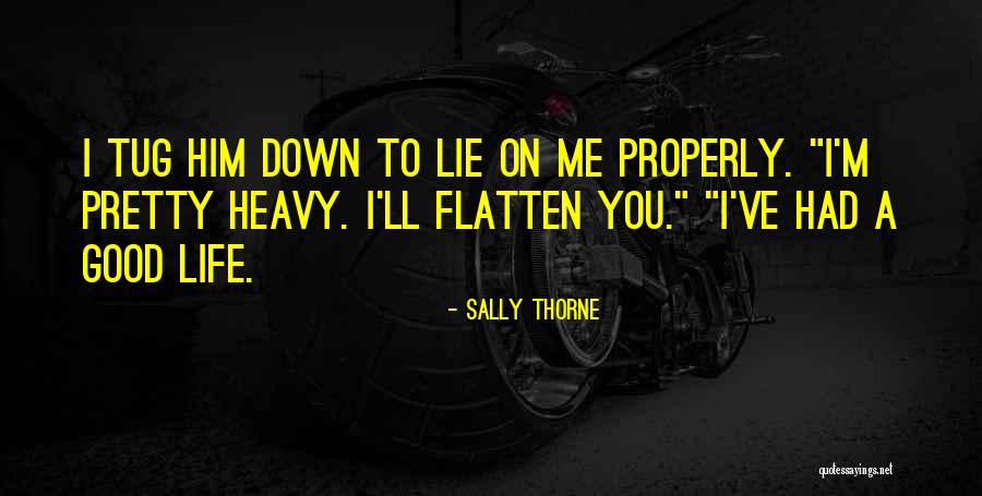 Mowy Dixk Quotes By Sally Thorne Mowy Dixk Quotes By Sally Thorne