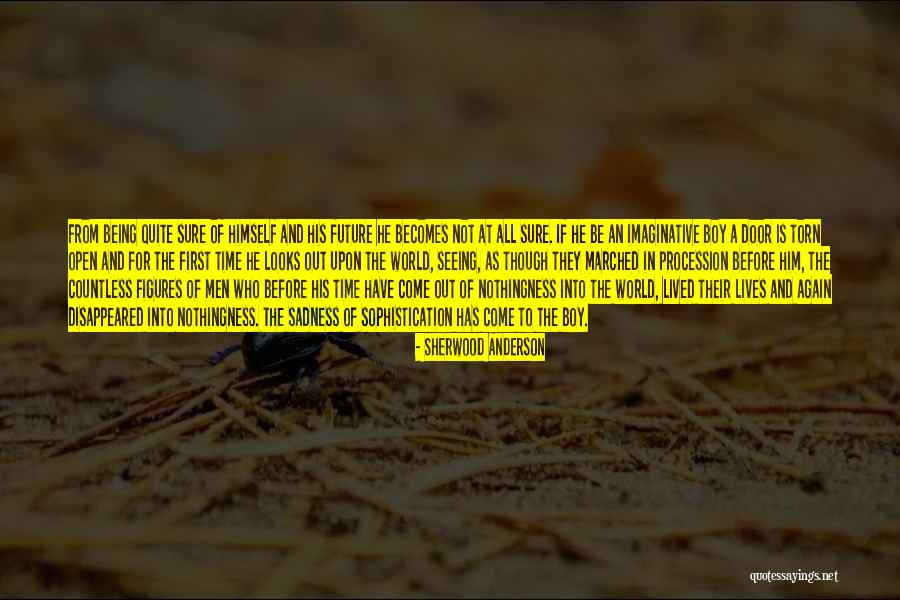 Moyano Trebuc Quotes By Sherwood Anderson Moyano Trebuc Quotes By Sherwood Anderson