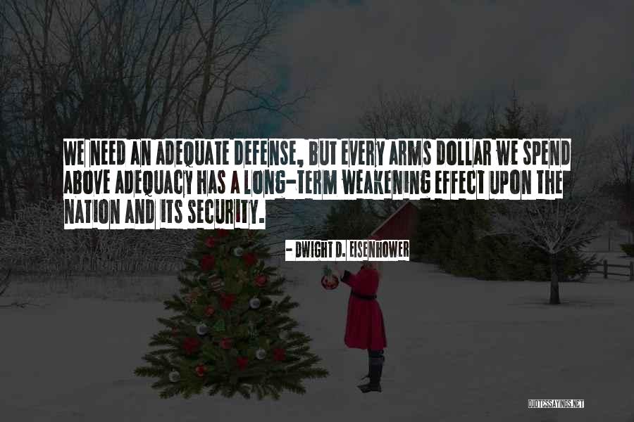 Moyens Financiers Quotes By Dwight D. Eisenhower Moyens Financiers Quotes By Dwight D. Eisenhower