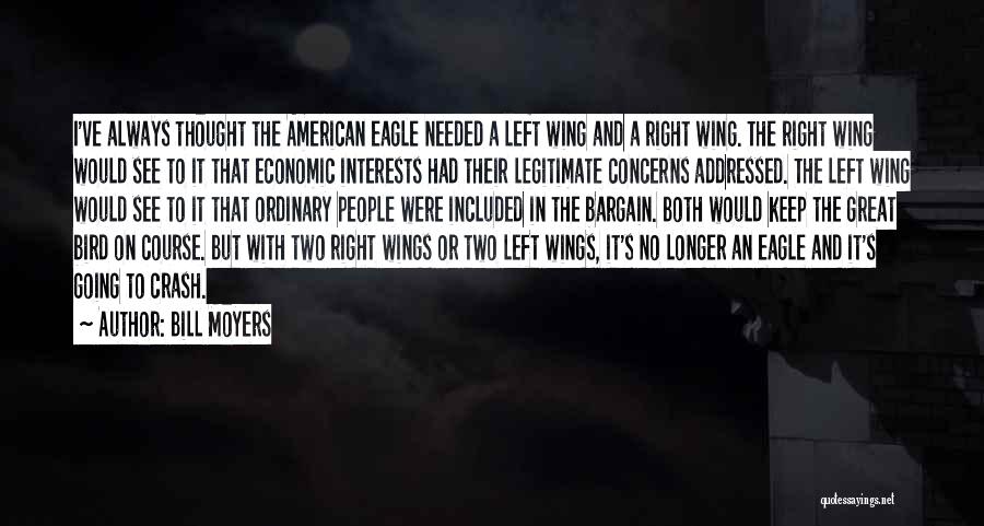 Moyers Quotes By Bill Moyers