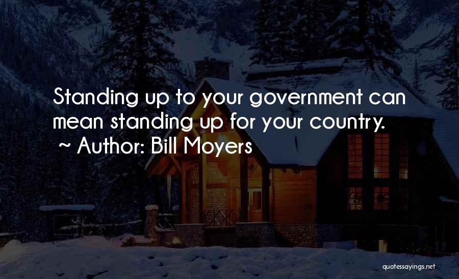 Moyers Quotes By Bill Moyers