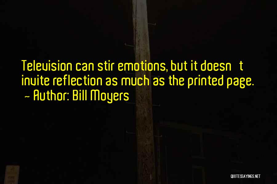 Moyers Quotes By Bill Moyers