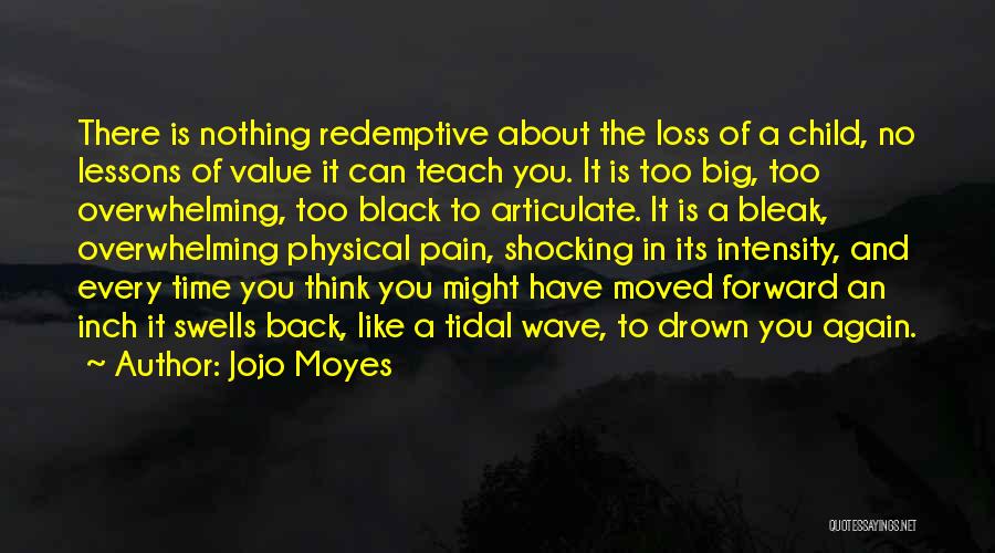 Moyes Quotes By Jojo Moyes