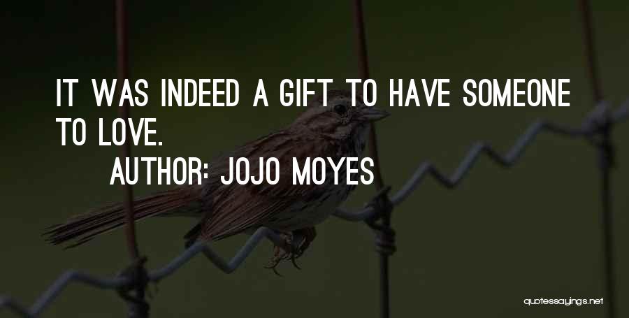 Moyes Quotes By Jojo Moyes